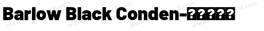 Barlow Black Conden字体转换